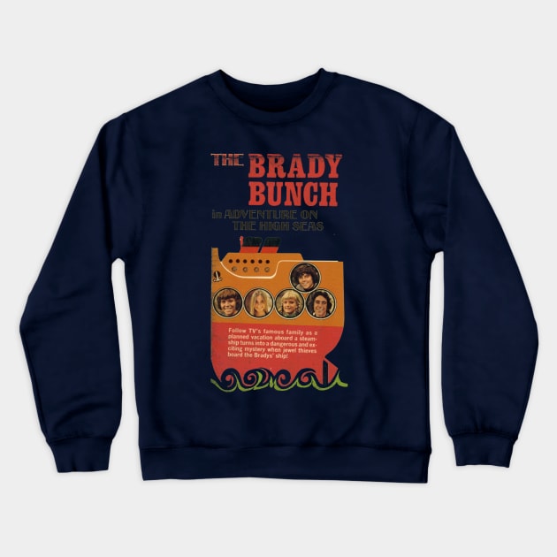 The Brady Bunch Crewneck Sweatshirt by HAPPY TRIP PRESS